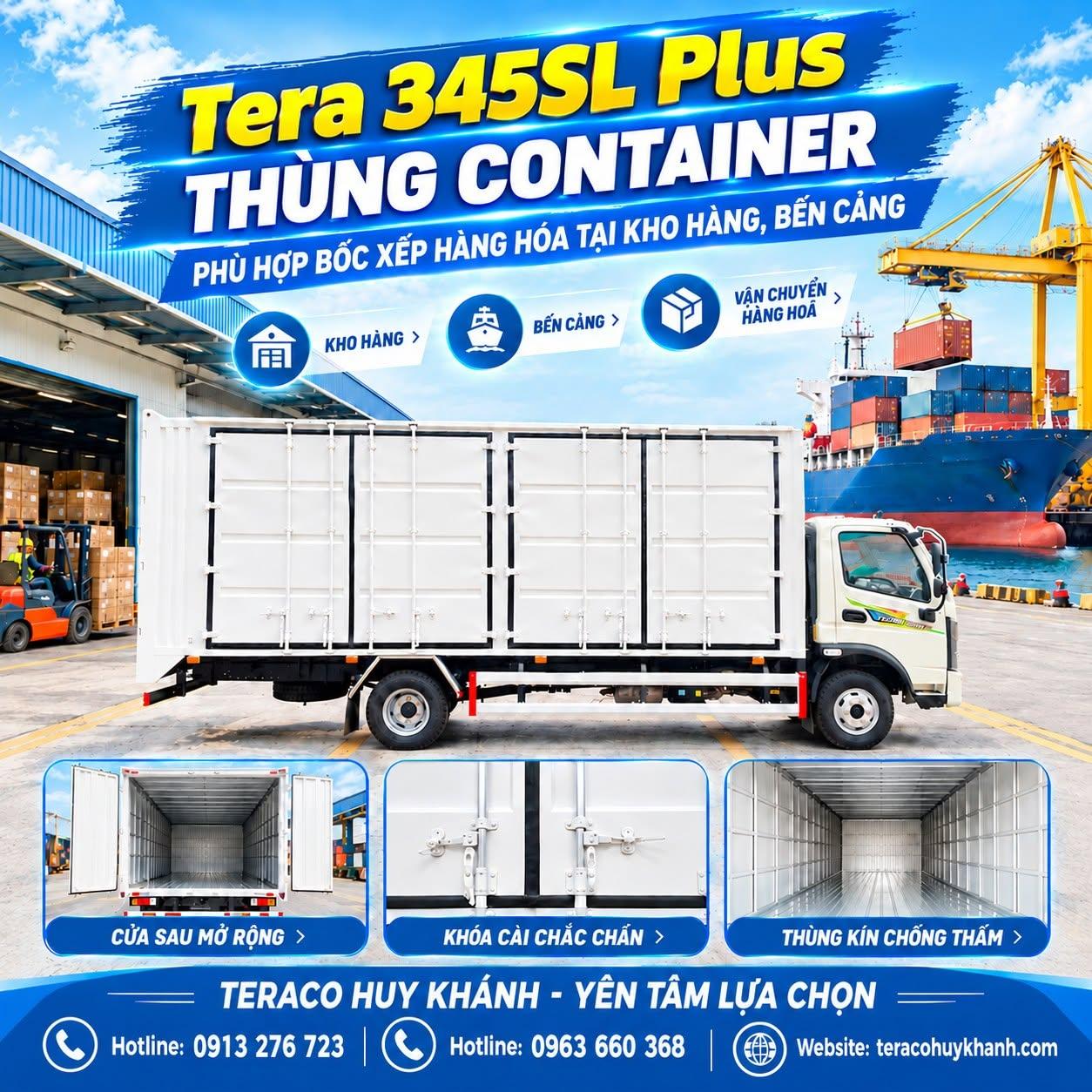 TERA 345SL PLUS THÙNG CONTAINER – GIẢI PHÁP VẬN CHUYỂN HÀNG HÓA TẠI KHO HÀNG, BẾN CẢNG