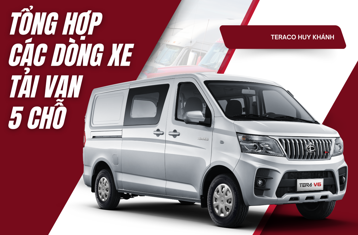 TỔNG HỢP CÁC DÒNG XE TẢI VAN 5 CHỖ - 2 CHỖ ĐƯỢC PHÉP VÀO THÀNH PHỐ 24H